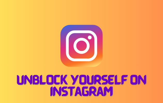 Can You Unblock Yourself On Instagram?