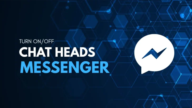 How to Turn ON/OFF Chat Heads On Messenger 2025